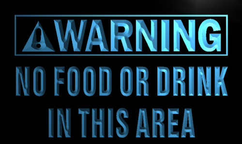 Warning No Food or Drink in this area Neon Sign